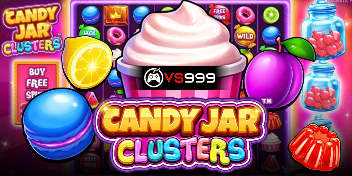 Candy Jar Clusters™ Candy Jar Clusters™